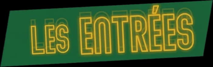 Les entrées